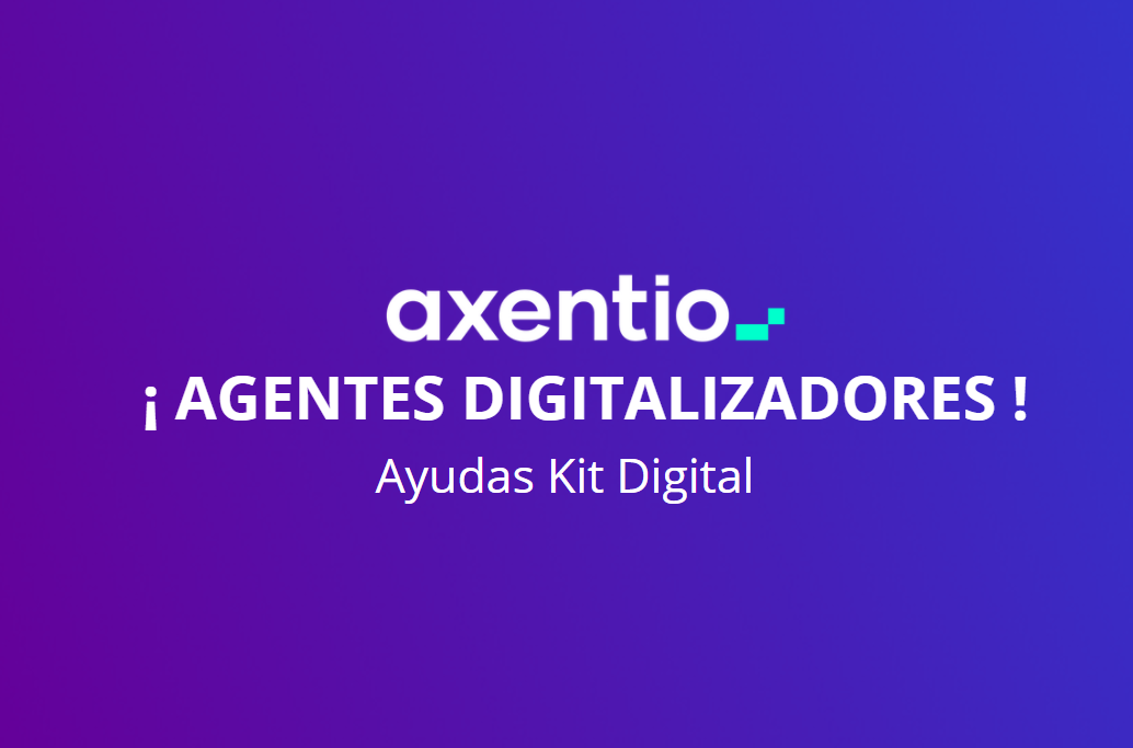 axentio agentes digitalizadores kit digital